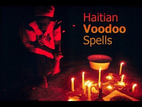 Haitian voodoo spells